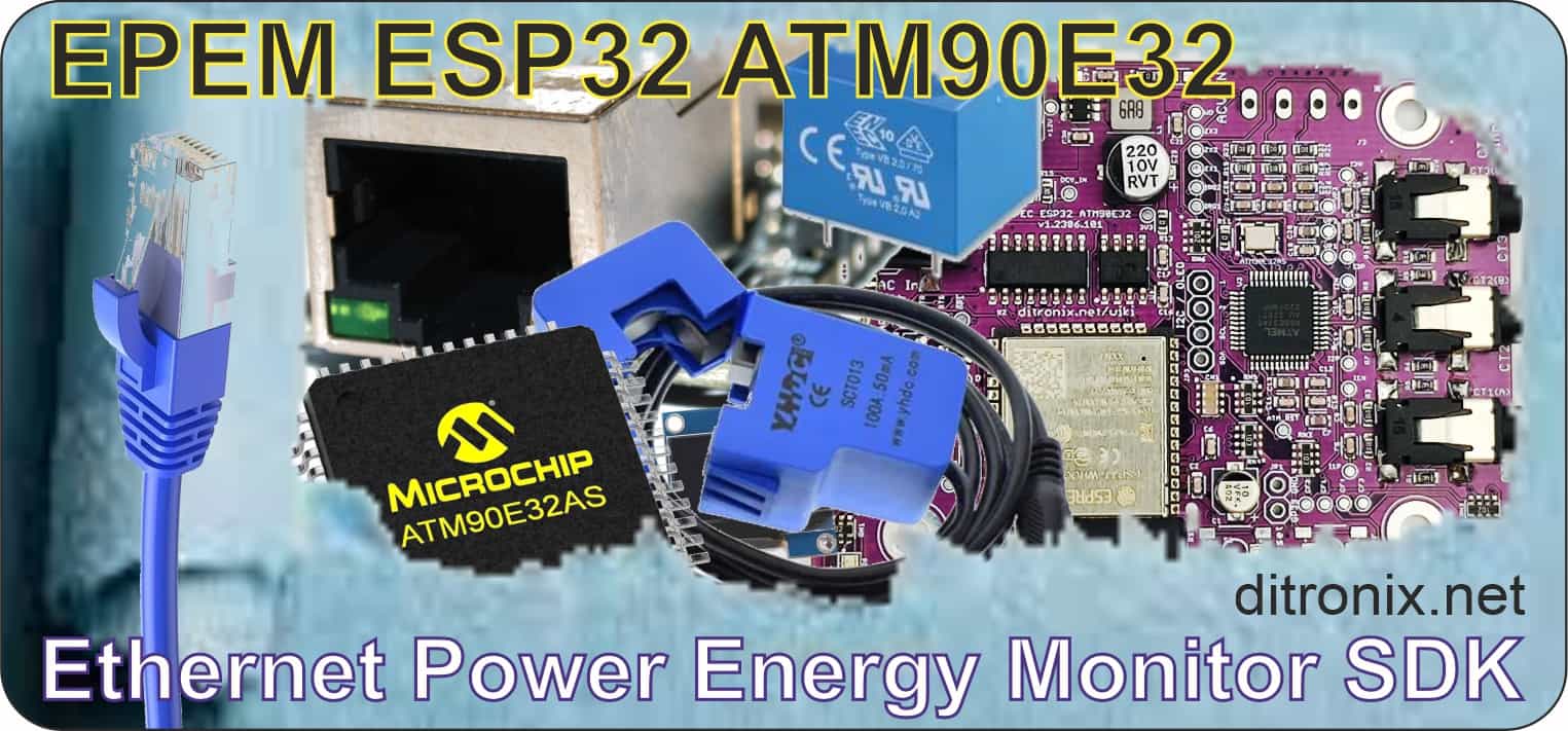 Preliminary Info – EPEM ESP32 ATM90E32 Ethernet IoT Power Energy Monitor